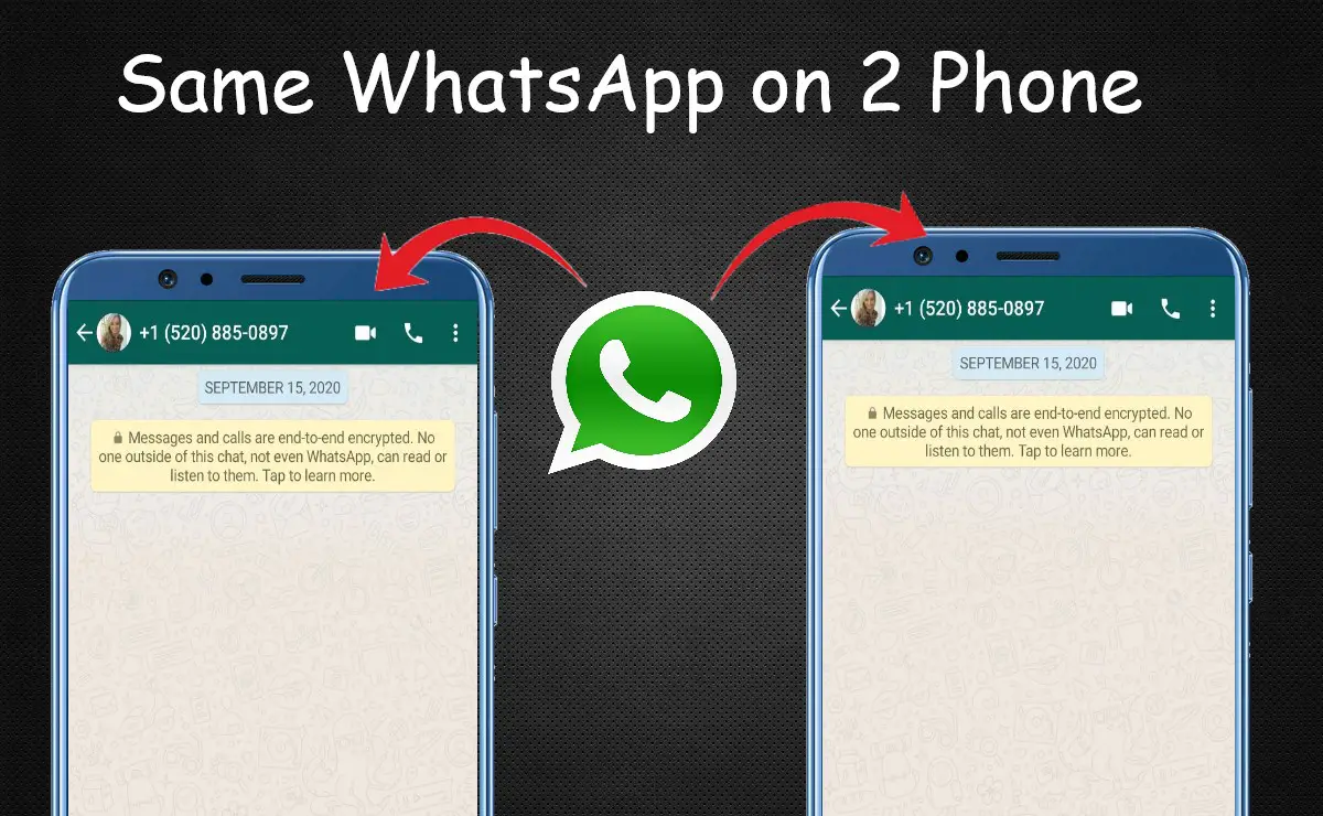 How to use One Whatsapp Account on Two Phones